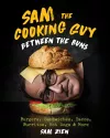 Sam the Cooking Guy: Between the Buns cover