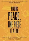 Finding Peace, One Piece at a Time cover