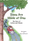 Trees Are Made Of Gas cover