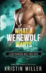 What a Werewolf Wants cover