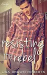 Resisting the Rebel cover