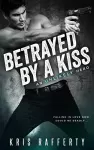 Betrayed by a Kiss cover
