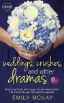 Weddings, Crushes and Other Dramas cover