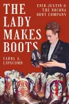 The Lady Makes Boots cover