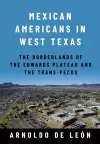Mexican Americans in West Texas cover