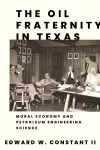 The Oil Fraternity in Texas cover