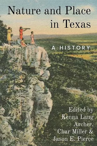 Nature and Place in Texas cover