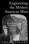 Engineering the Modern American West cover
