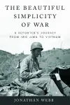 The Beautiful Simplicity of War cover