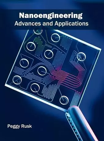 Nanoengineering: Advances and Applications cover