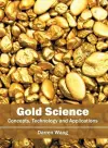 Gold Science: Concepts, Technology and Applications cover