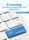 E-Learning: Evaluation, Assessment and Applications cover