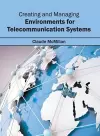 Creating and Managing Environments for Telecommunication Systems cover