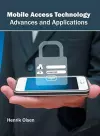 Mobile Access Technology: Advances and Applications cover