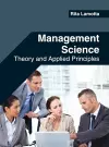 Management Science: Theory and Applied Principles cover