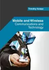 Mobile and Wireless: Communications and Technology cover