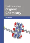 Understanding Organic Chemistry cover