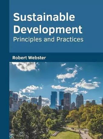 Sustainable Development: Principles and Practices cover