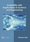 Probability with Applications in Science and Engineering cover