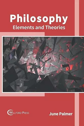 Philosophy: Elements and Theories cover