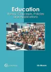 Education: Theory, Concepts, Policies and Applications cover