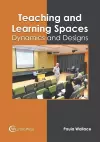 Teaching and Learning Spaces: Dynamics and Designs cover