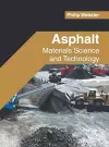 Asphalt: Materials Science and Technology cover
