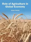 Role of Agriculture in Global Economy cover