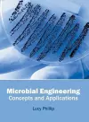 Microbial Engineering: Concepts and Applications cover