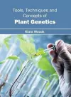 Tools, Techniques and Concepts of Plant Genetics cover