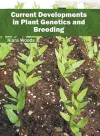 Current Developments in Plant Genetics and Breeding cover