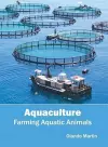 Aquaculture: Farming Aquatic Animals cover
