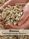 Biomass: Sustainable Energy Resource cover