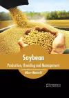 Soybean: Production, Breeding and Management cover