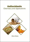 Antioxidants: Chemistry and Applications cover