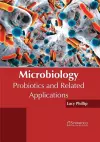 Microbiology: Probiotics and Related Applications cover