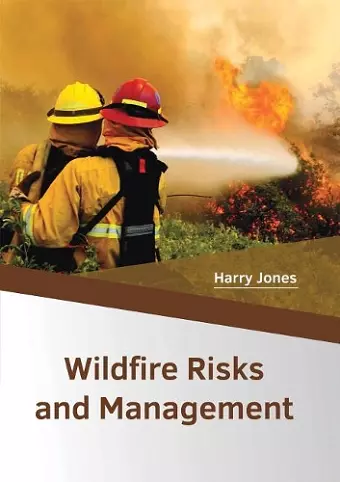 Wildfire Risks and Management cover