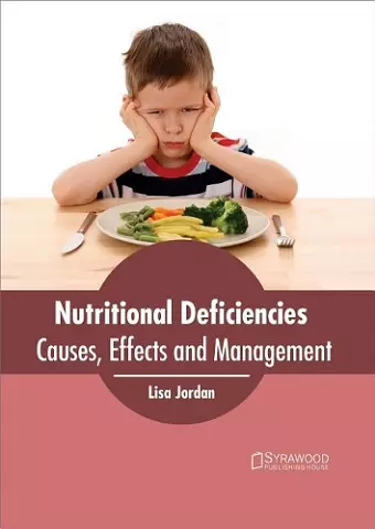 Nutritional Deficiencies: Causes, Effects and Management cover