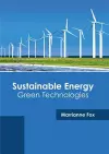 Sustainable Energy: Green Technologies cover