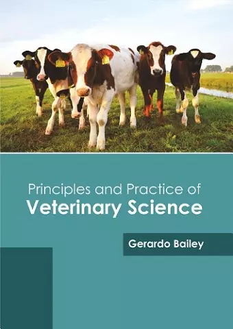 Principles and Practice of Veterinary Science cover