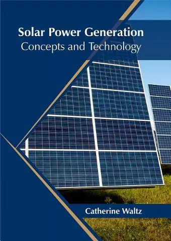 Solar Power Generation: Concepts and Technology cover