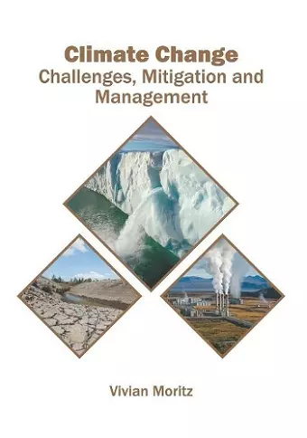 Climate Change: Challenges, Mitigation and Management cover