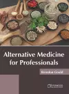 Alternative Medicine for Professionals cover