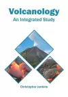 Volcanology: An Integrated Study cover