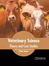 Veterinary Science: Theory and Case Studies cover