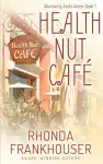 Health Nut Café cover