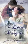 To Love a Marquis cover
