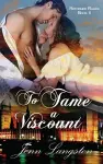 To Tame a Viscount cover