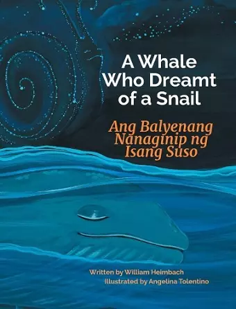 A Whale Who Dreamt of a Snail / Ang Balyenang Nanaginip ng Isang Suso cover