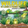 Wildlife in Lakes & Ponds for Kids (Aquatic & Marine Life) 2nd Grade Science Edition Vol 5 cover